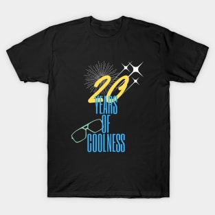 20 years of coolness T-Shirt